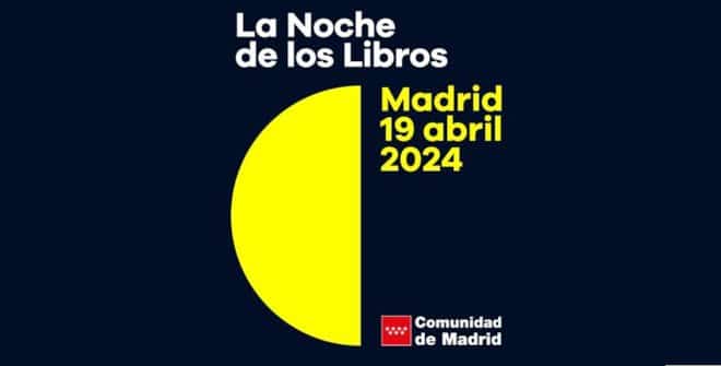 La Noche de los Libros Madrid 2024: programación y horarios