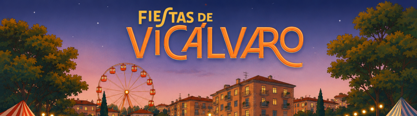 Fiestas Populares de Vicálvaro 2026: Programación y conciertos