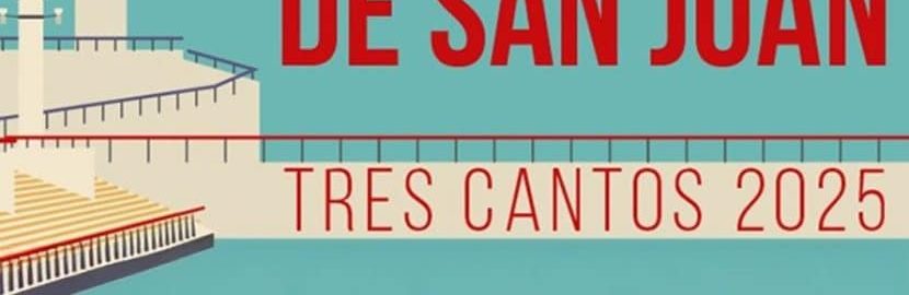 Fiestas Patronales de Tres Cantos 2025: Programación completa