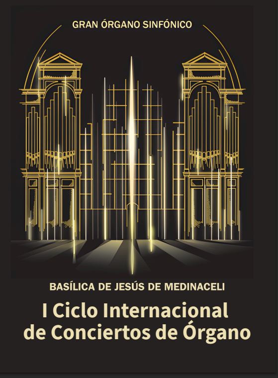 planes gratis en Madrid mayo-Ciclo de Conciertos de Órgano en la Basílica de Jesús de Medinaceli